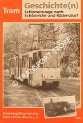 Book cover of Schienenwege nach Schöneiche und Rüdersdorf - Aus der Geschichte der Schöneicher-Rüdersdorfer Straßenbahn und der Eisenbahnen um Rüdersdorf. by KÖHLER, Ivo